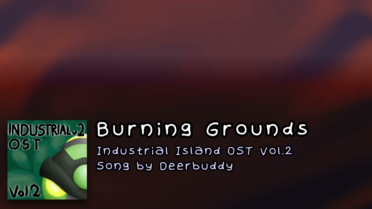 Burning grounds - Industrial island Vol.2