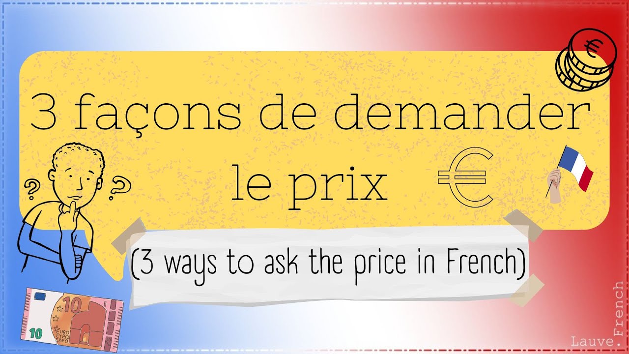 3 façons de demander le prix en français 🗣️💶🇫🇷 - 3 ways to ask the price in French 🗣️🪙🇫🇷