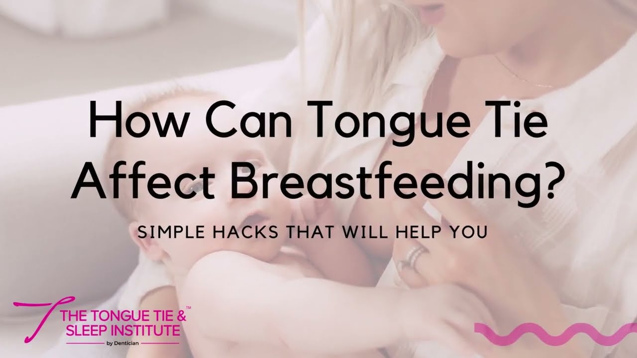 How Can Tongue Tie Affect Breastfeeding?