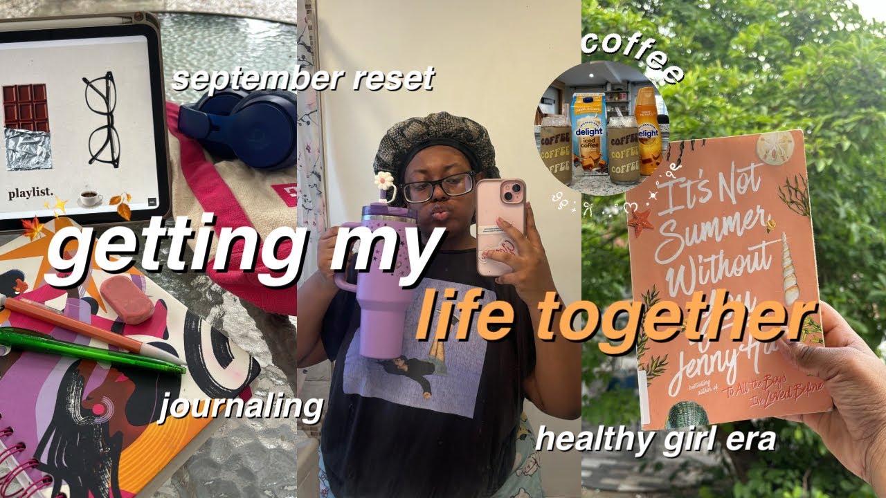 GETTING MY LIFE TOGETHER:🍁✨☕️🍂 september reset, healthy girl era, and journaling