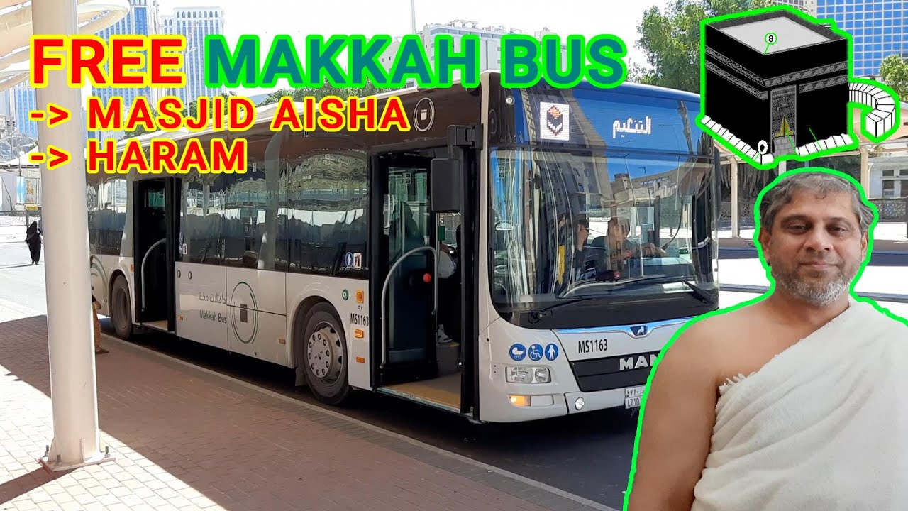 Looking for Free Makkah Bus | Free Bus Service to Masjid e Aisha | Makkah Public Transport #haram