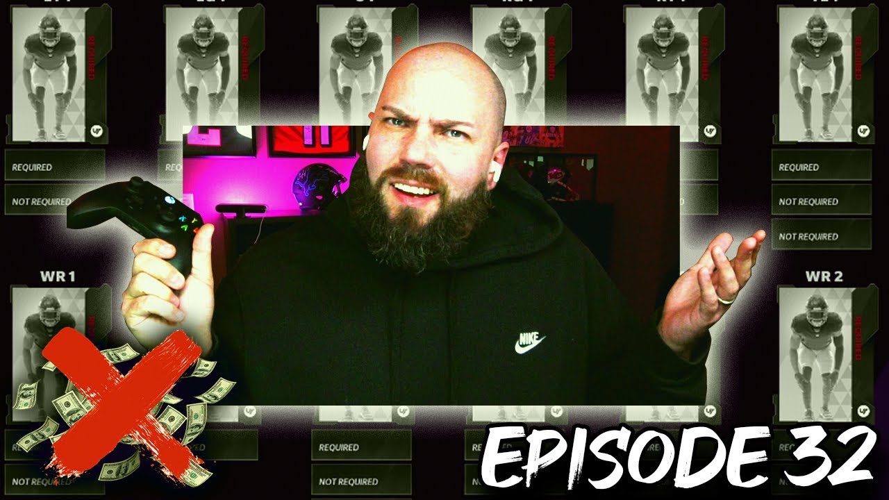 I SOLD MY TEAM....AGAIN! NO MONEY SPENT #32 [MADDEN 21]