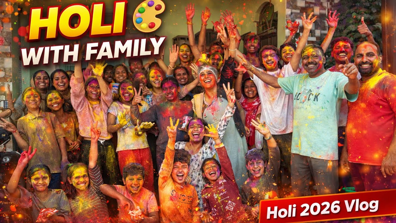 Best Holi Celebration With Family 🎉 | Holi Vlog 2026