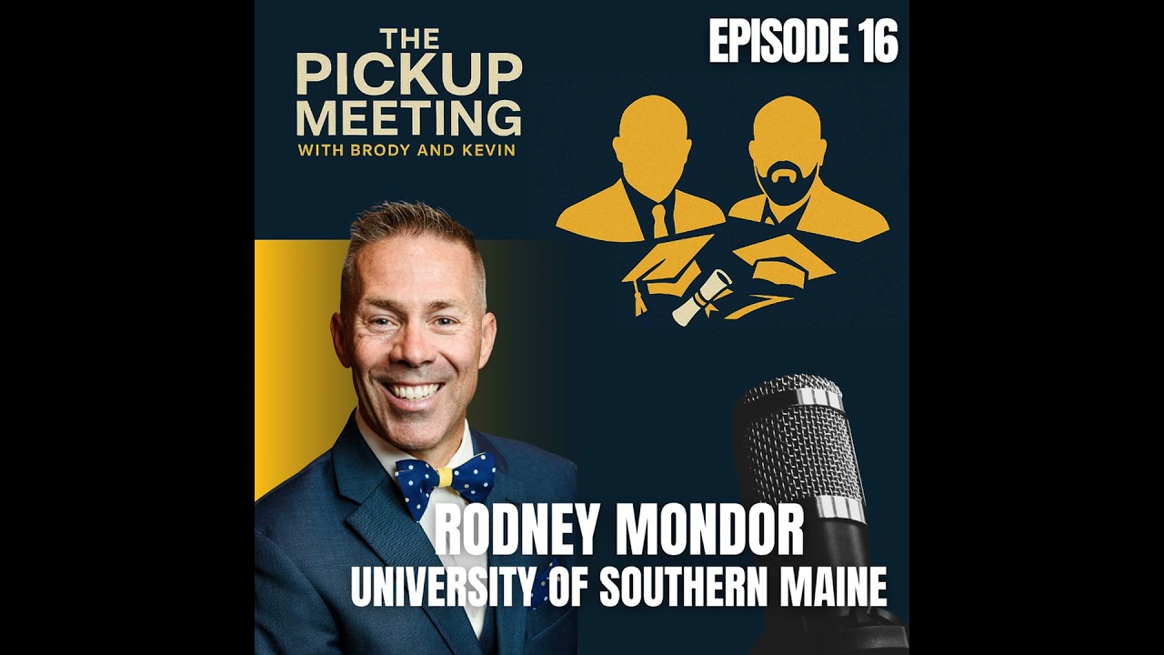 Ep. 16 - Rodney Mondor, University of Southern Maine