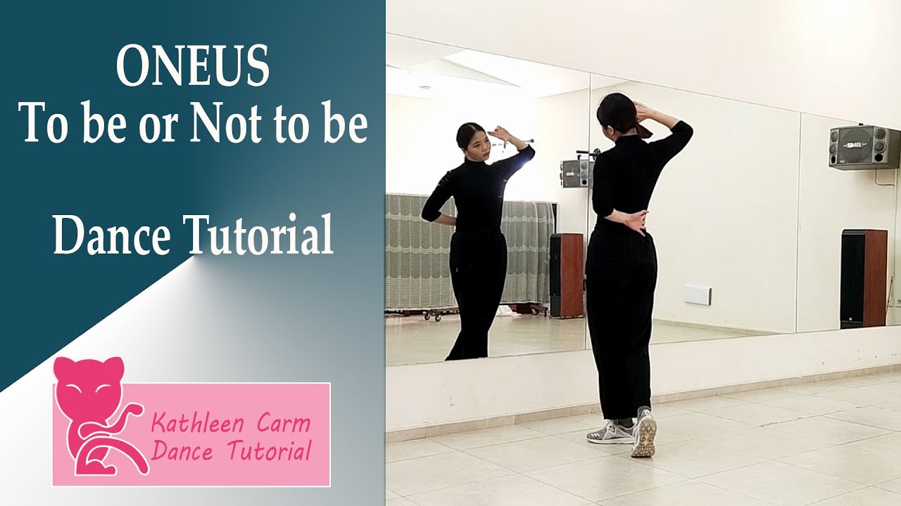 ONEUS 원어스 'TO BE OR NOT TO BE' | Dance Tutorial | Slow music
