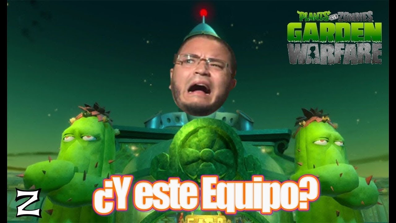 El Pepino Tactico Llora Con Mi Equipo - Plants vs Zombies Garden Warfare