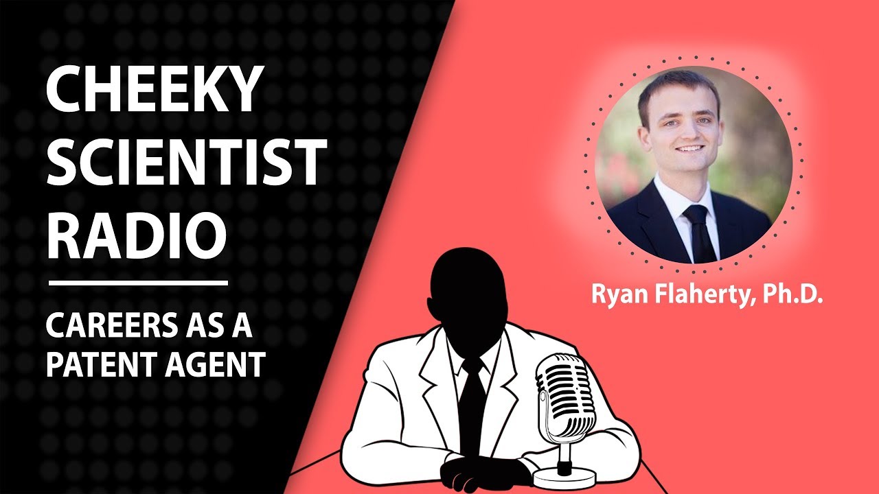 Cheeky Scientist Radio Episode 43: Careers As A Patent Agent