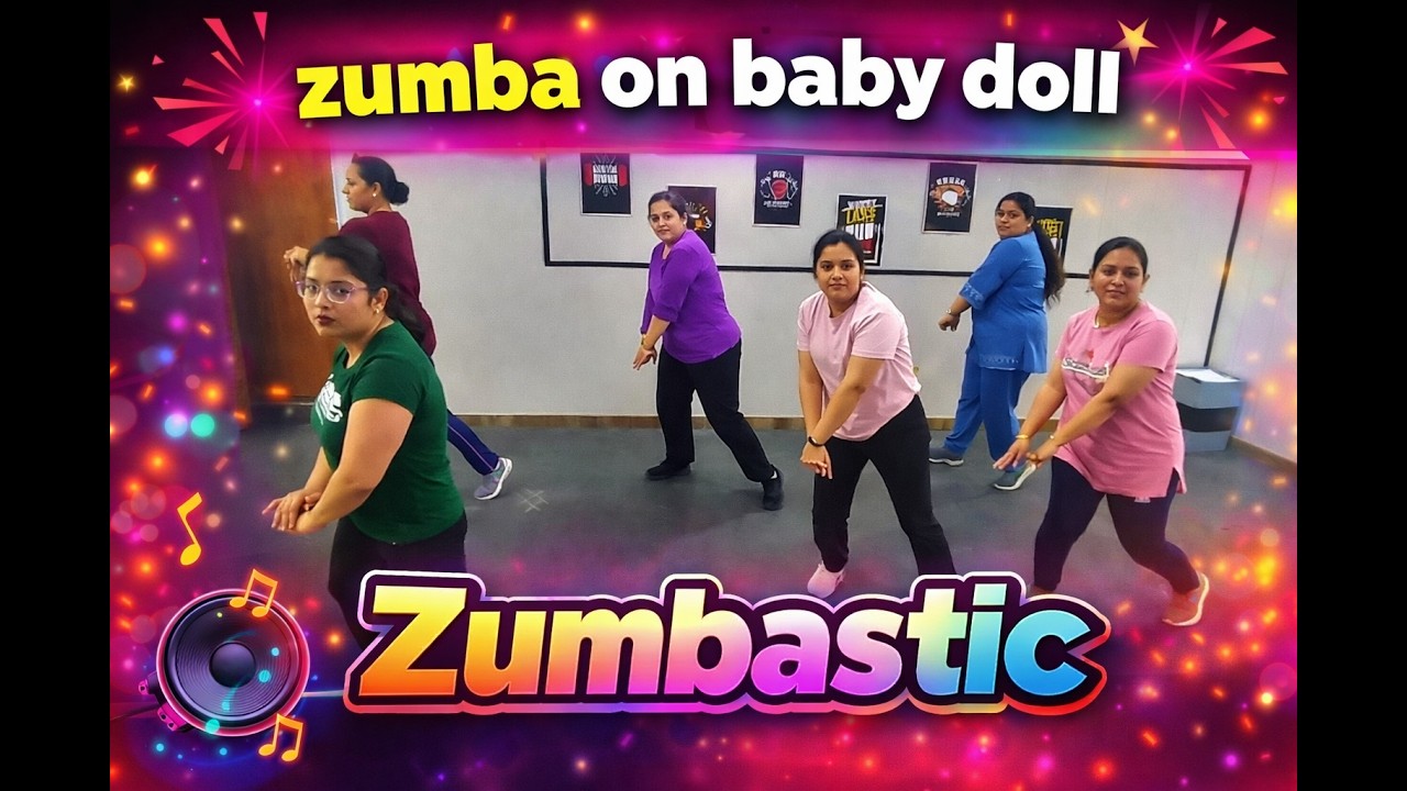| Zumba on Baby Doll 💃🏻| Stay fit, stay happy, keep dancing with ZUMBASTIC!!🎉