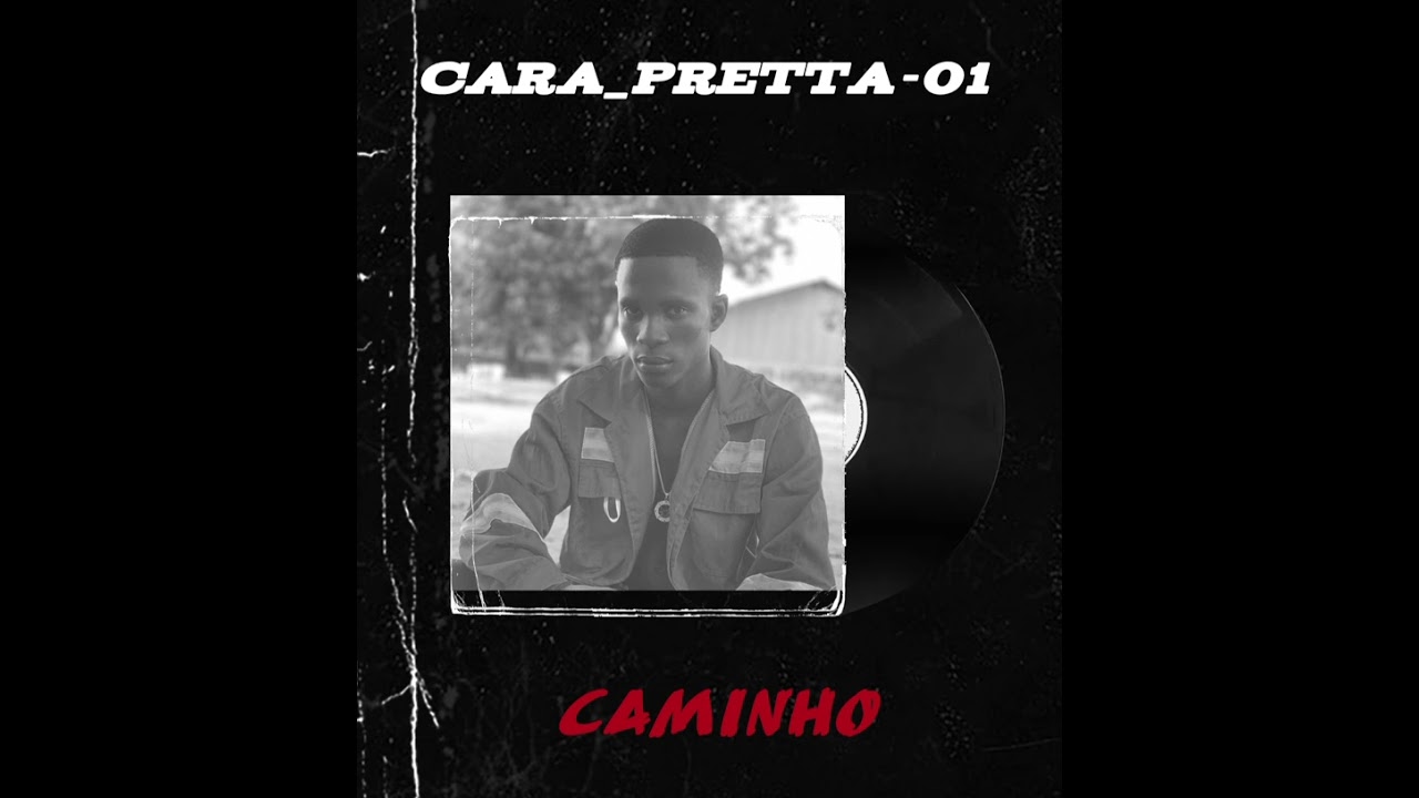 Cara Pretta-Caminho