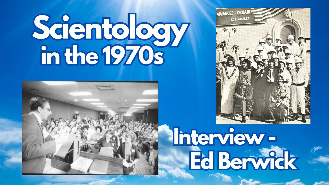 Interview Ed Berwick - Why I Left Scientology in 1976
