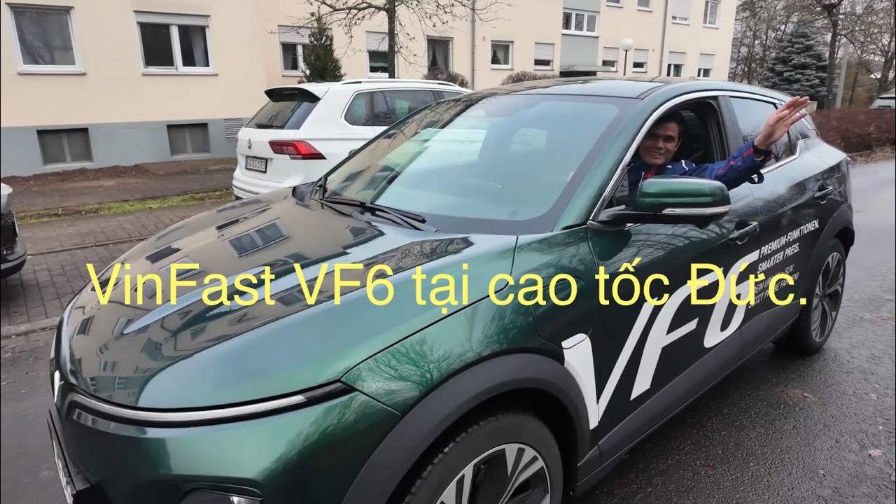 Thử VinFast VF6 tại cao tốc Đức xem sao?