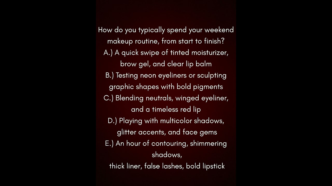 What’s Your Weekend Makeup Style? 🧐 | Fun Makeup Personality Quiz 