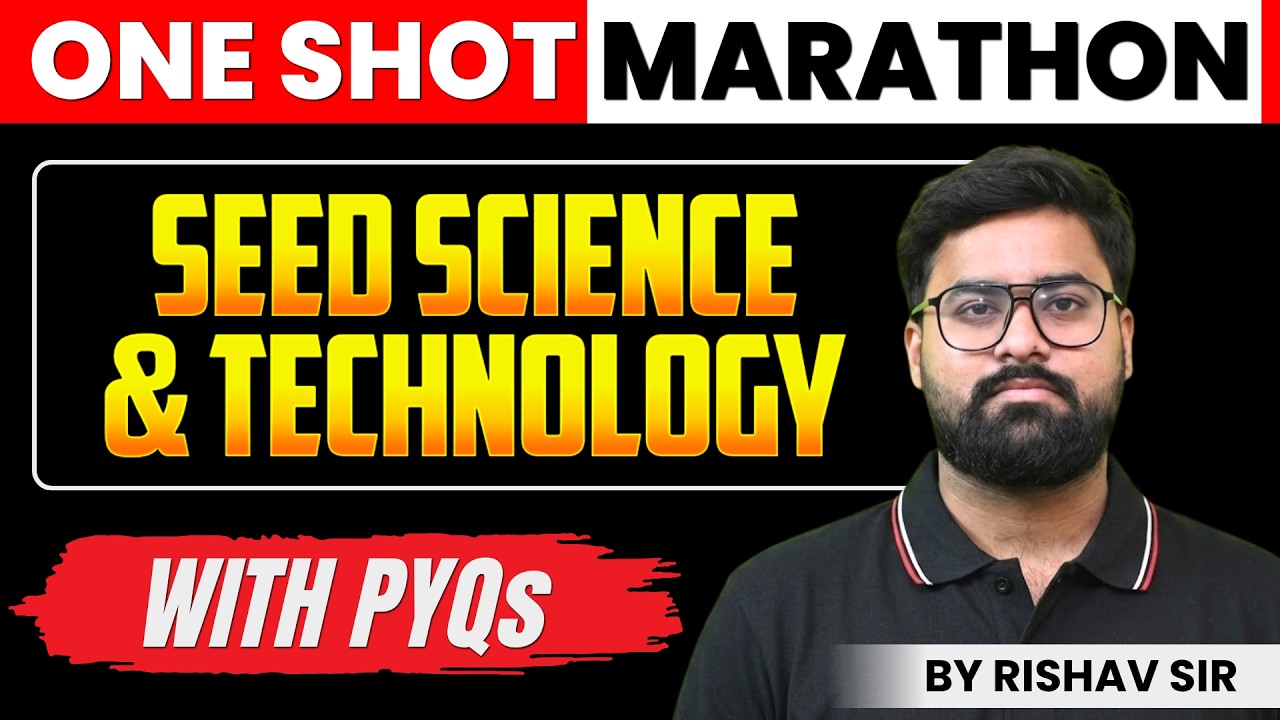 Seed Science One Shot Marathon by IARI Wala I ICAR JRF/SRF 2026