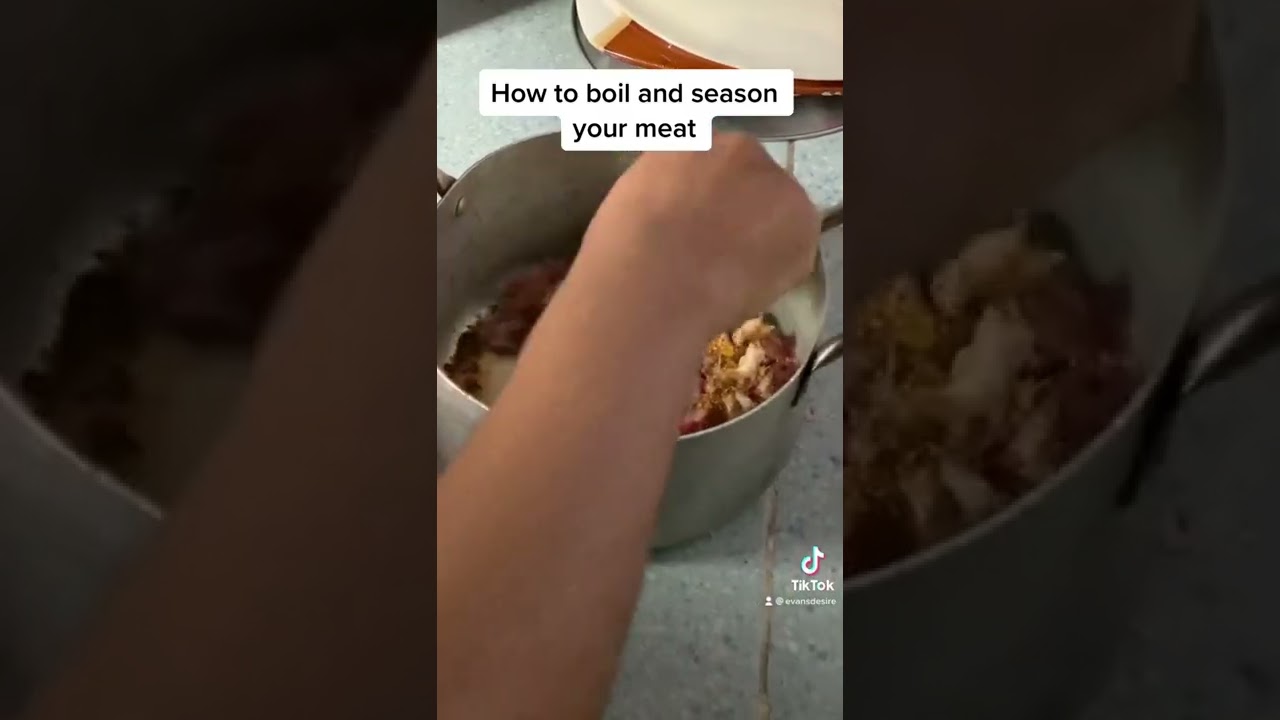 HOW TO BOIL AND SEASON YOUR MEAT