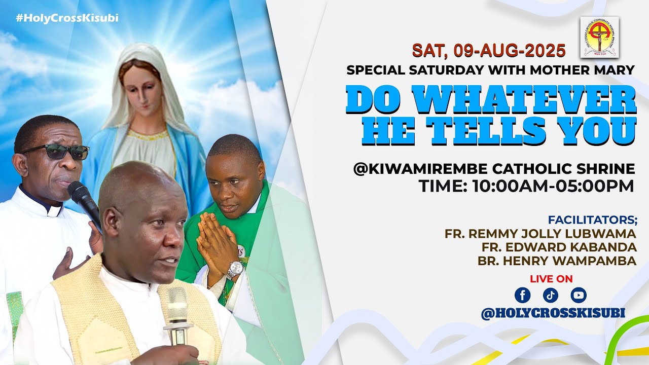 LIVE: DO WHATEVER HE TELLS YOU | SPECIAL SATURDAY WITH MOTHER MARY AT KIWAMIREMBE