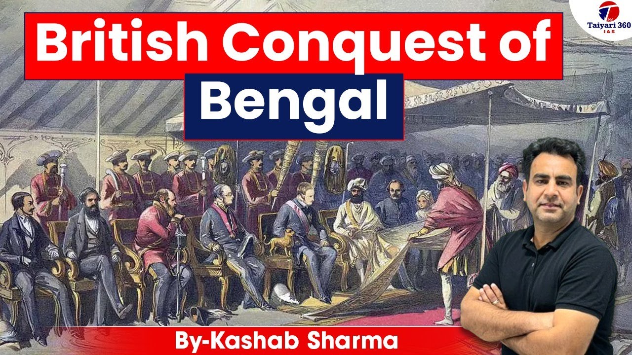 British Conquest of Bengal | By Kashab Sir #british #bengal