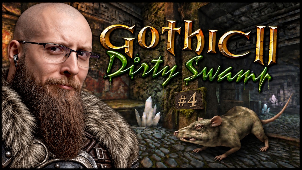 GOTHIC 2 - DIRTY SWAMP 3.0 🍺 SWOJE MIEJSCE #4
