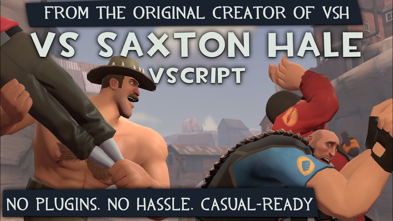 VS Saxton Hale VScript Final Trailer