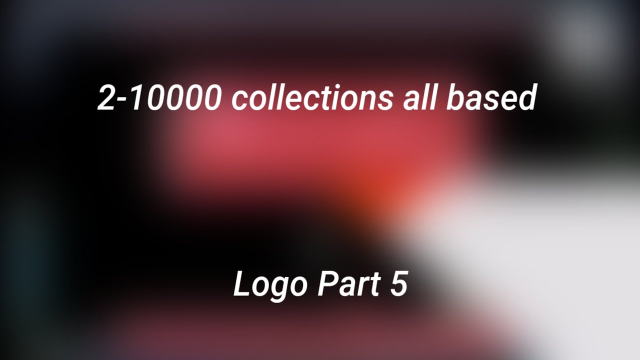 2-10000 collections all based Part 5