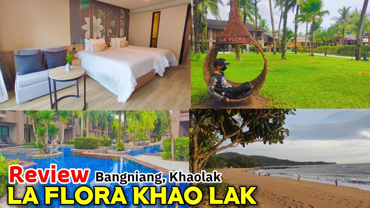 La Flora Khao Lak Sha Extra Plus | Hotel Review Update June 2022 รีวิว ลาฟลอร่าเขาหลัก