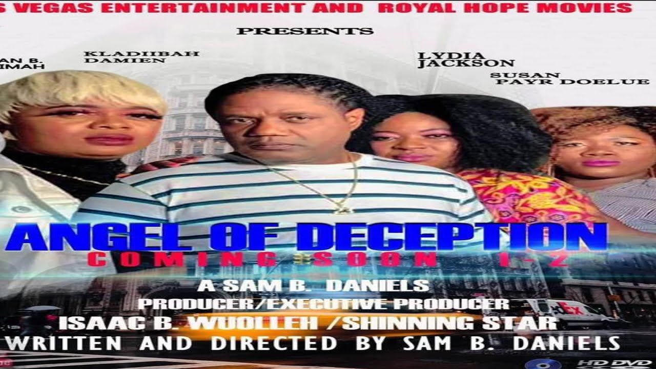 ANGEL OF  DECEPTION- (NEW LIBERIAN MOVIE) COMPLETE SEASON