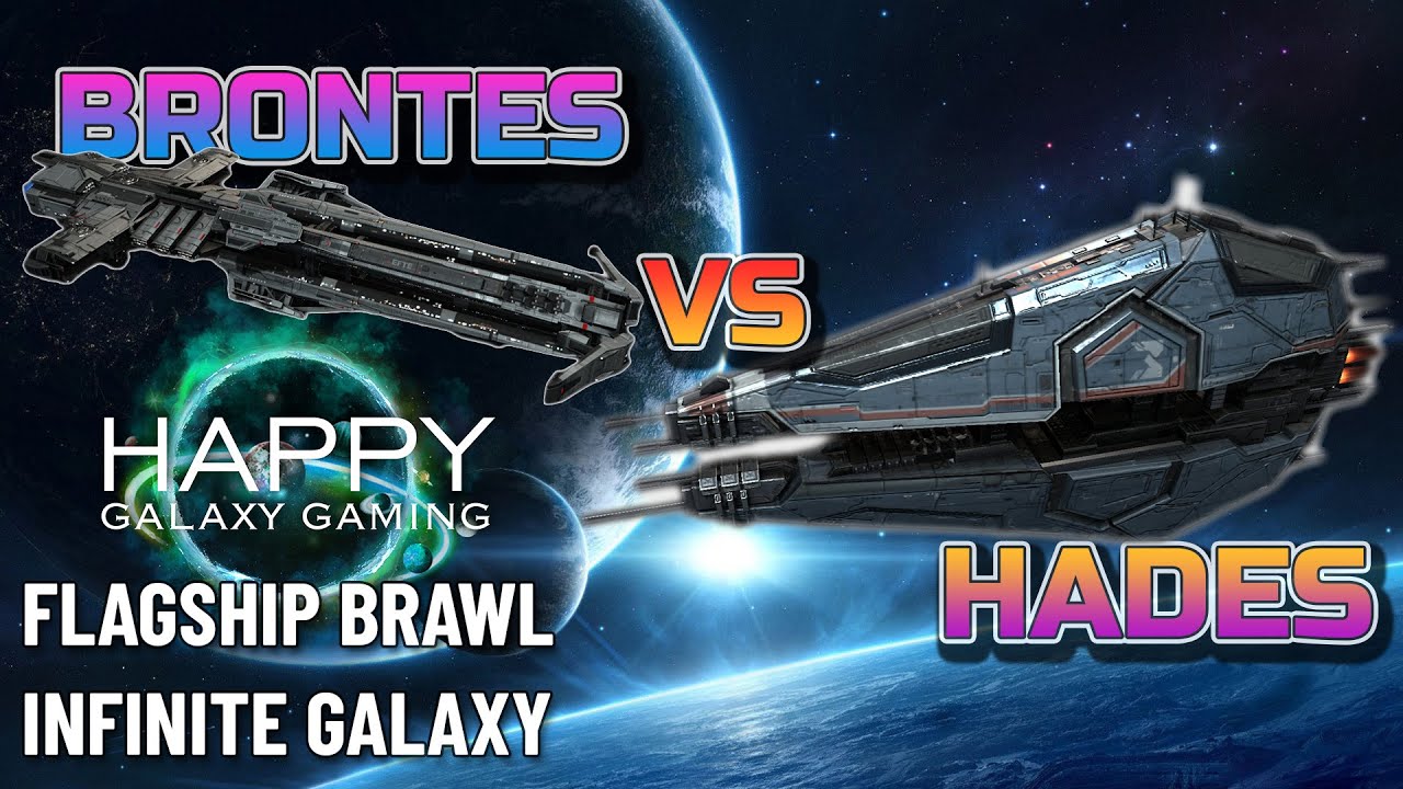Infinite Galaxy - Flagship Brawl: Brontes vs Hades