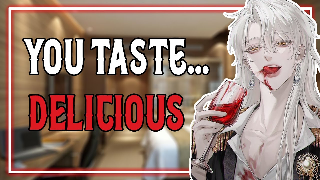 Vampire has his way with you? [M4A] [Boyfriend ASMR] [Enemies to lovers] [Playful] [Part 3] [spicy]