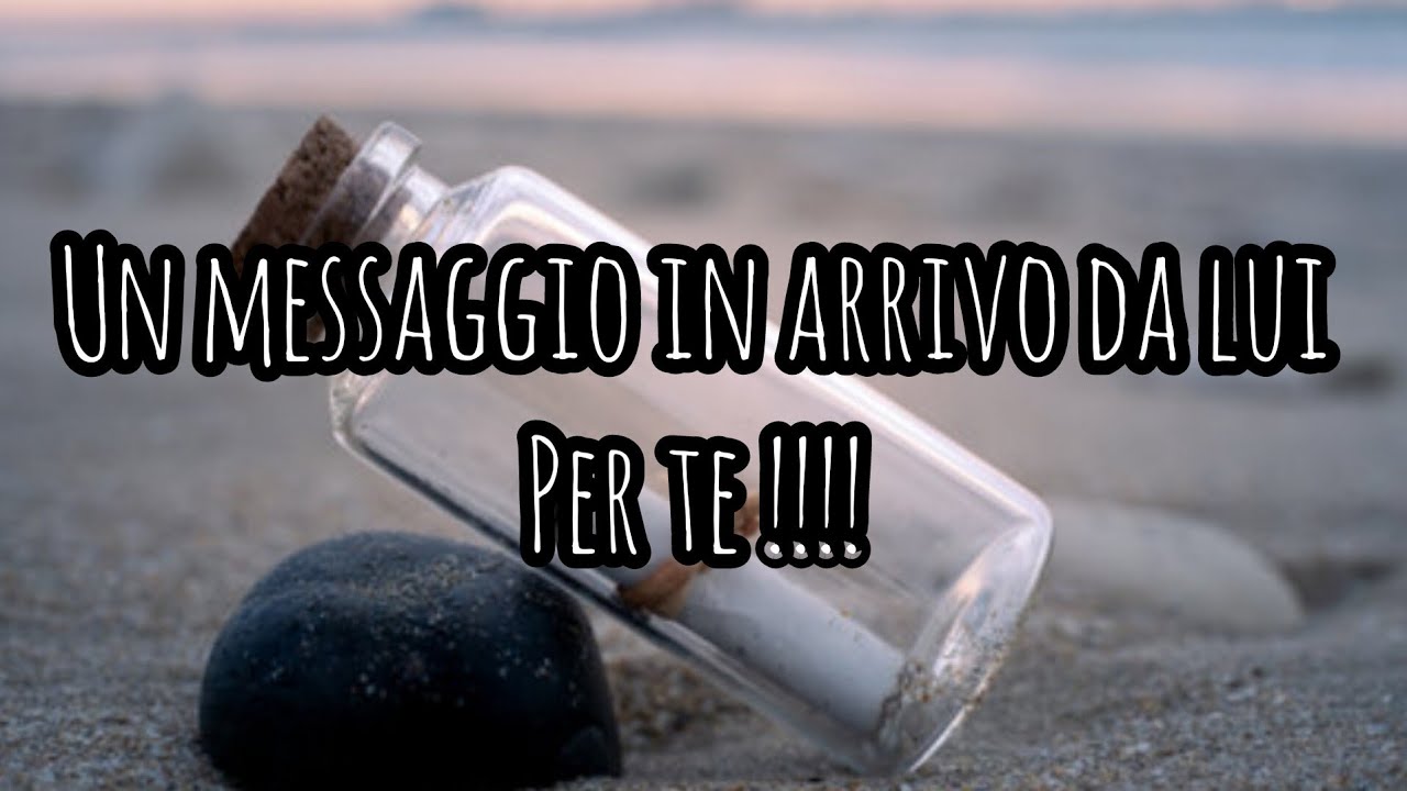 Un messaggio da lui ...ascolta bene cosa ha da dire?!!!!