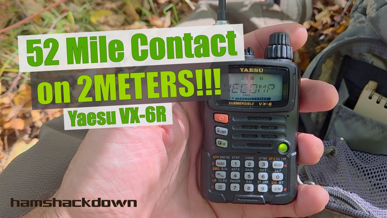 52 Mile Contact on 2Meters!!! - Yaesu VX-6R