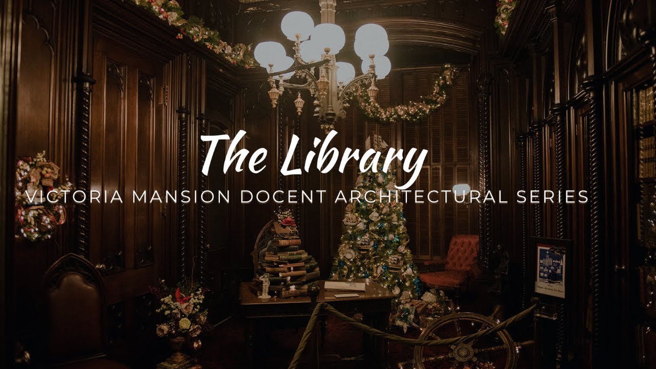 Victoria Mansion Library: Integrated Design- Spring 2021