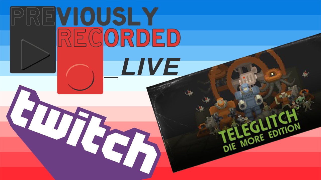 Teleglitch - (Part 1)
