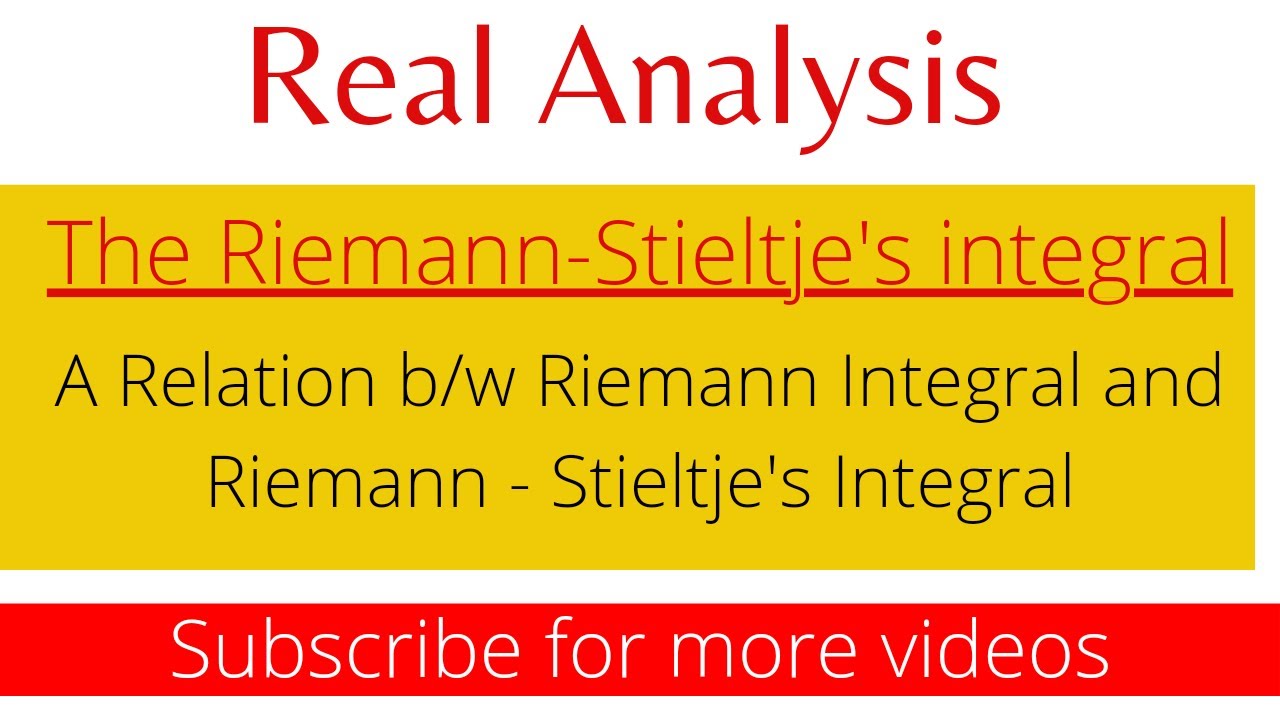 A Relation between Riemann Integral and Riemann-Stieltje's integral | Riemann-Stieltje's integral