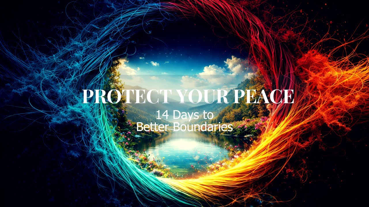 Day 13 Protect Your Peace | Listen to Your Body’s Signals