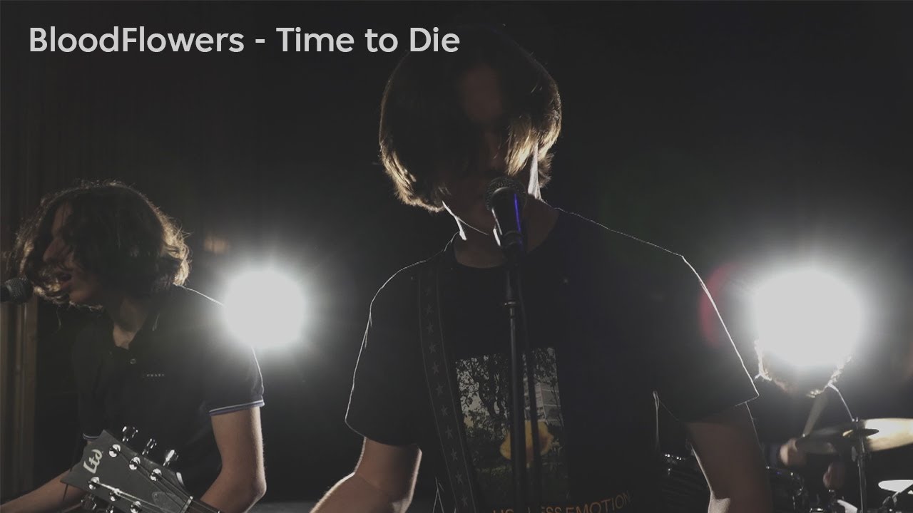 BloodFlowers - Time to Die│STUDIO VILLA BASTA
