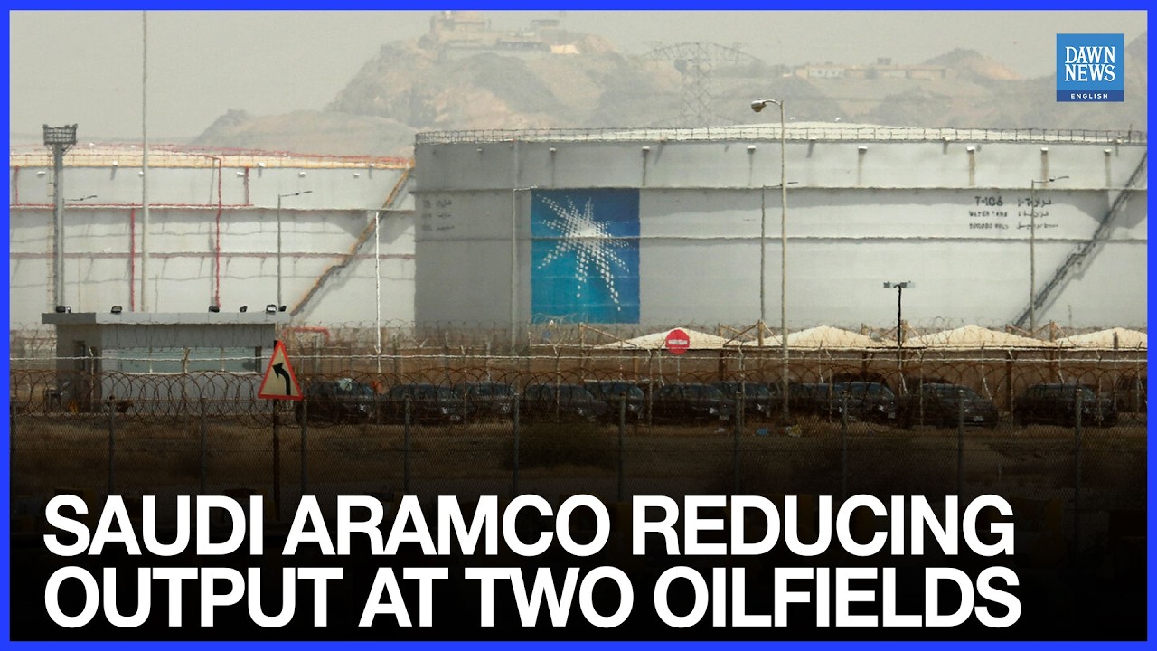 Saudi Aramco Reducing Output at Two Oilfields, Two Sources Say | Dawn News English