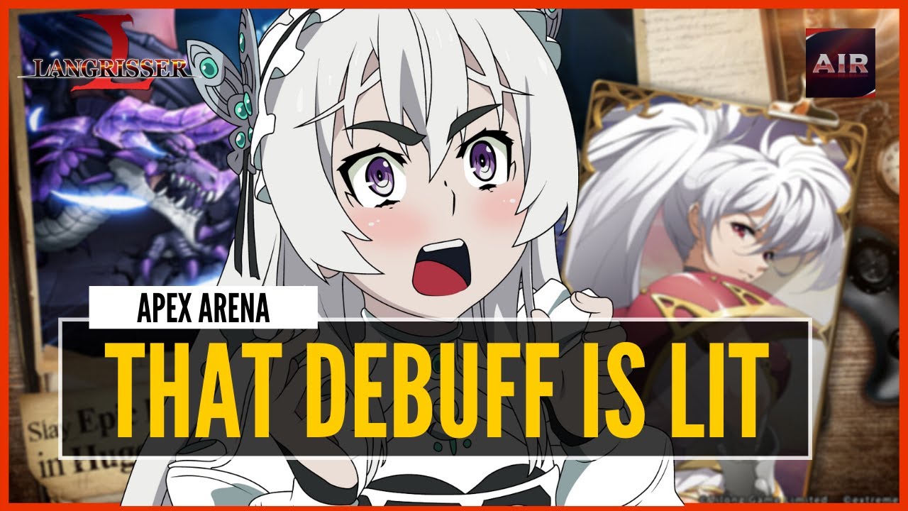 Langrisser M - Apex Arena S6 - EP.84 - The Only Debuff That Will Save Me | EPIC MATCH!!