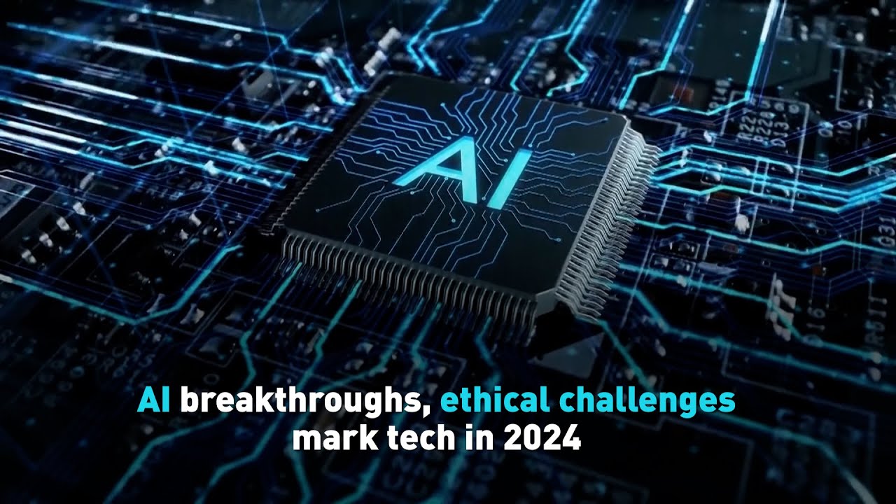 AI breakthroughs, ethical challenges mark tech in 2024