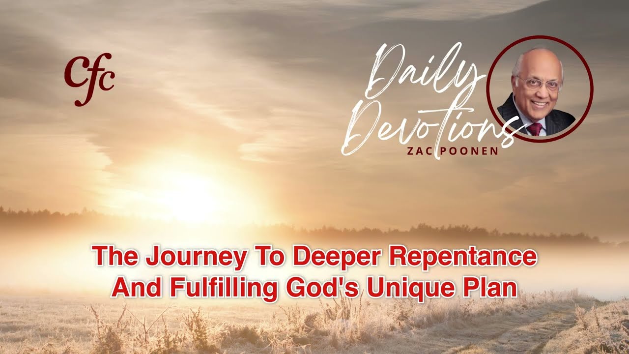 September 22 | Daily Devotion | The Journey To Deeper Repentance And Fulfilling God's Unique Plan