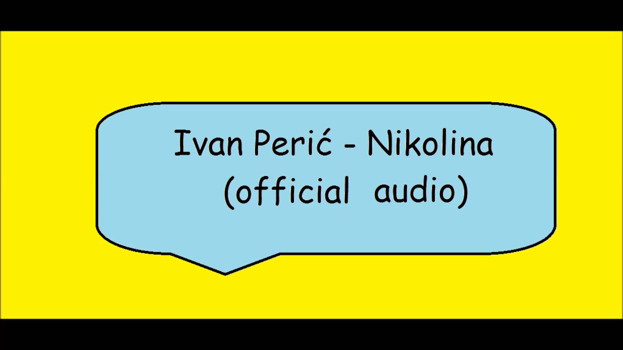 Ivan Perić   Nikolina (official audio)