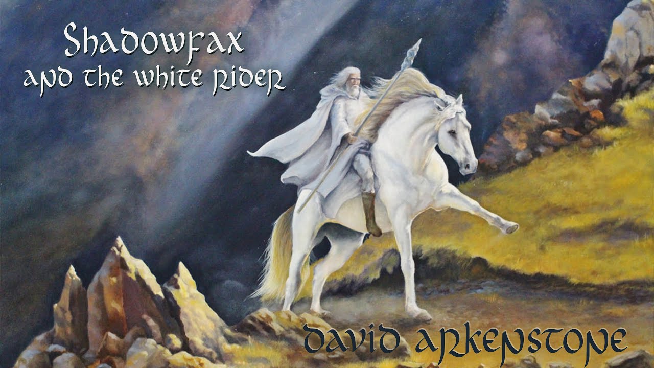 Shadowfax and the White Rider - David Arkenstone