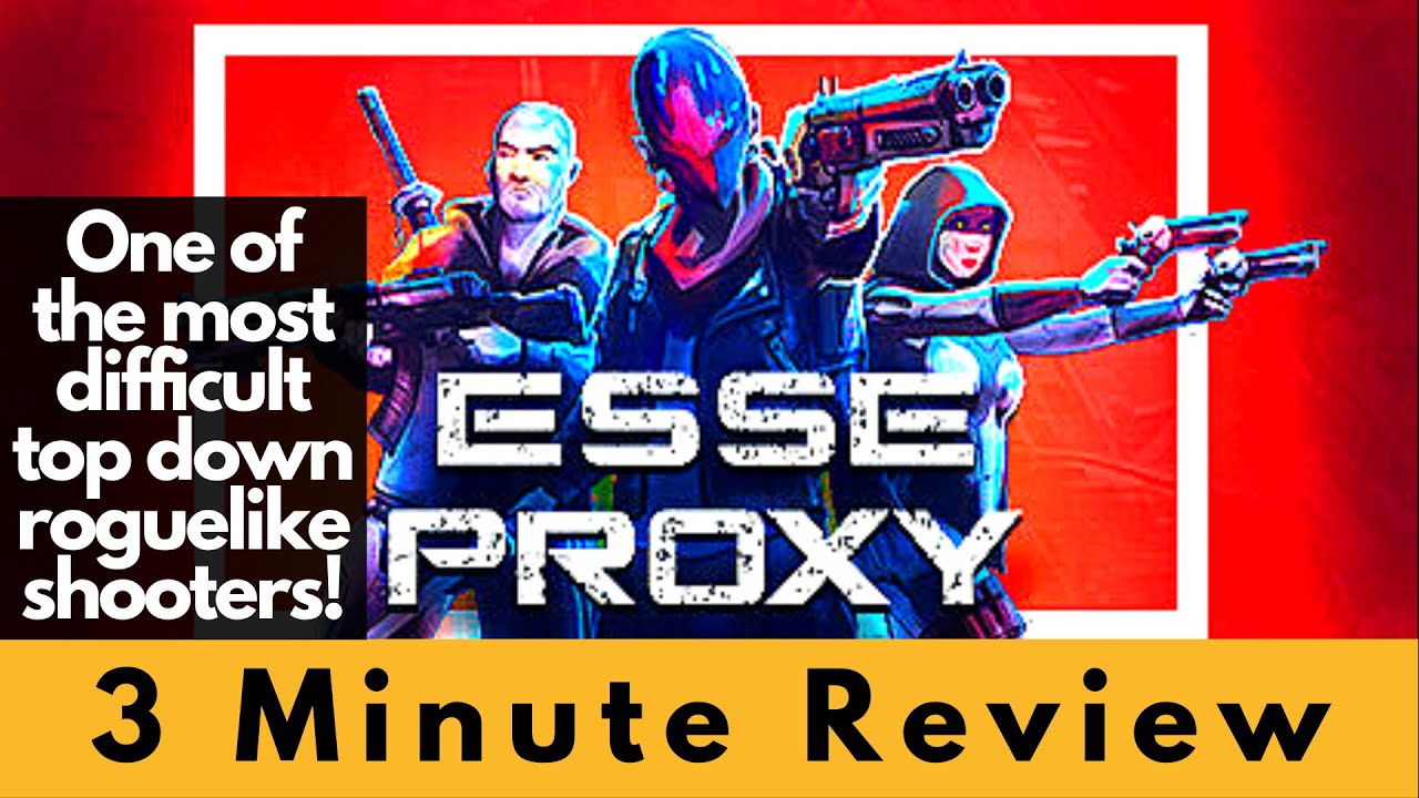 Esse Proxy - Hardcore top down roguelike twin stick shooter