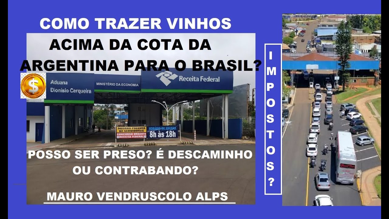 QUAIS SÃO AS REGRAS PARA SE TRAZER VINHOS ARGENTINOS ACIMA DA COTA?