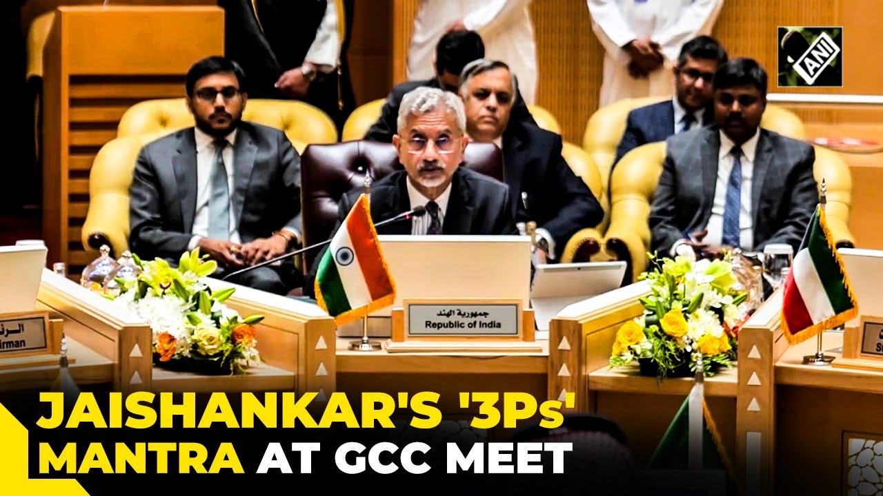 &ldquo;People, Prosperity & Progress&rdquo;, S Jaishankar's &lsquo;3Ps&rsquo; message on India-Gulf cooperation at GCC meet