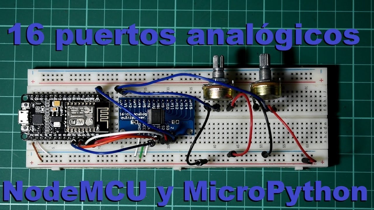 Multiples entradas analogicas con MicroPython y  NodeMCU