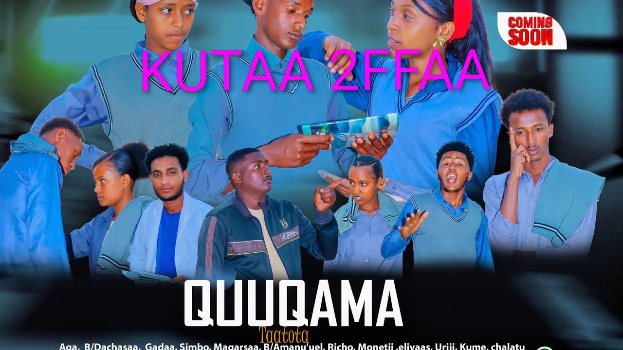 Filmii Afaan oromoo kuta 2ffaa QUUQAMA Subscribe nuu godha