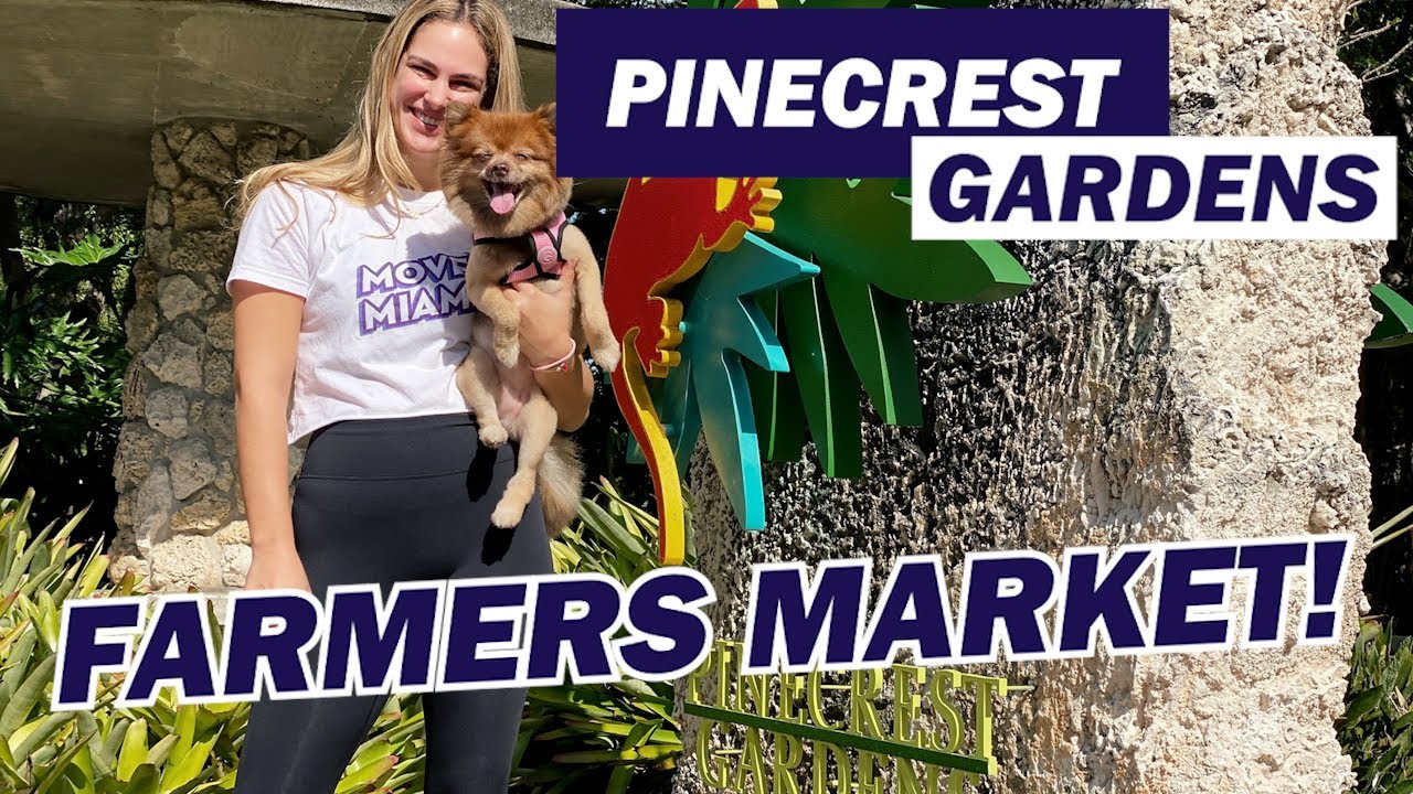 Farmers Market at Pinecrest Gardens