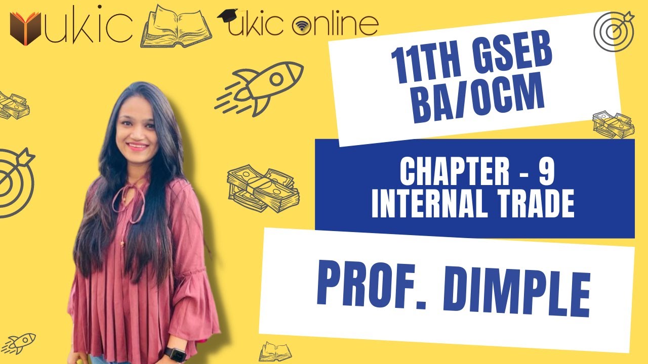 11th GSEB BA/OCM Chapter-9 | Class 11 | UKIC | Prof. Dimple Kachchhy