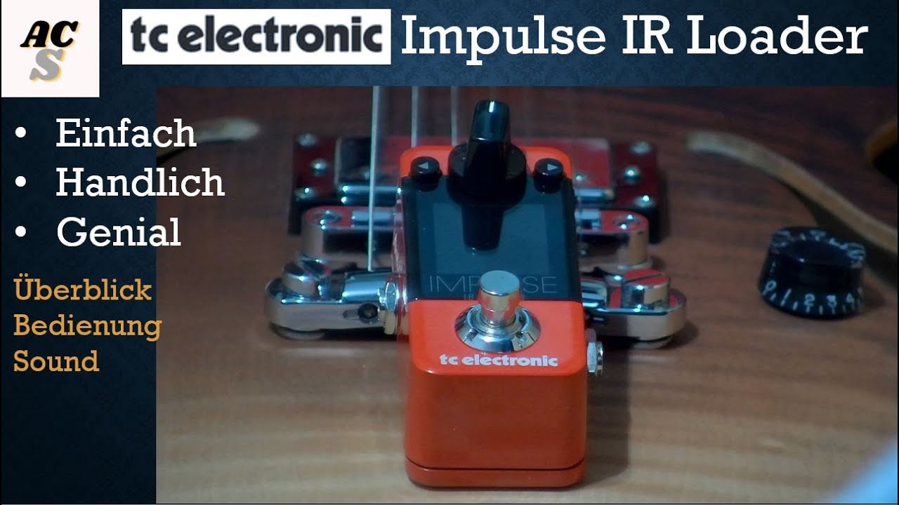 TC Electronic Impulse IR Loader | Überblick, Bedienung, Eindruck und Sound