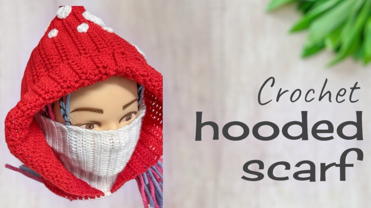 Crochet Hat - free crochet pattern Mushroom Crochet - Toadstool Hooded Scarf