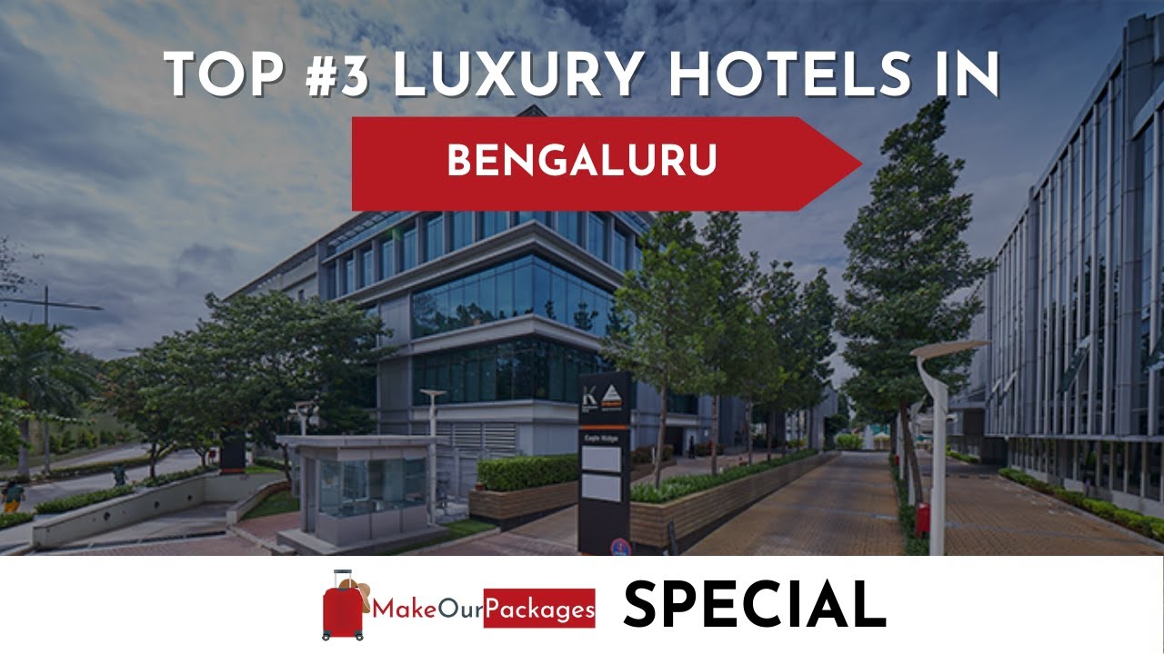 Top 3 Luxury Hotels In Bangalore | Tripadvisor rating | Best hotels in Bangalore | Bengaluru